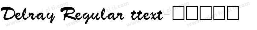 Delray Regular ttext字体转换